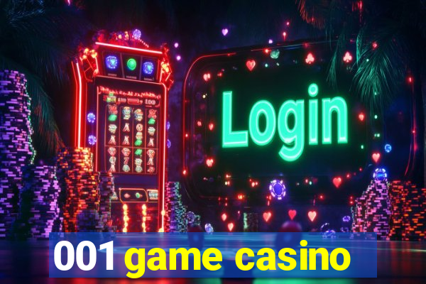 001 game casino